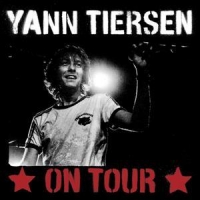 Tiersen, Yann On Tour