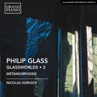 Glass, Philip Glassworlds 3/metamorphosis