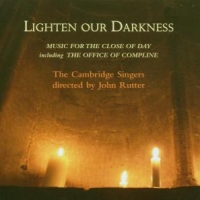 Cambridge Singers Lighten Our Darkness