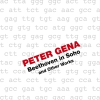 Gena, Peter Beethoven In Soho And Other Works