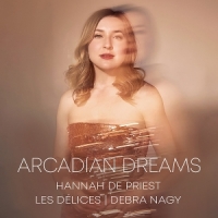 Les Delices, Hannah De Priest Arcadian Dreams