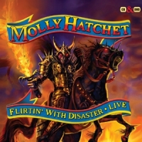 Molly Hatchet Flirtin' With Disaster