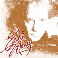 Money, Eddie Covers