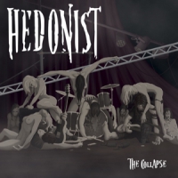 Hedonist The Collapse