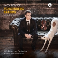 Liebeck, Jack Schoenberg/brahms Violin Ctos.