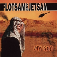 Flotsam And Jetsam My God (gold Disc Edition)