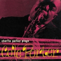 Parker, Charlie Plays Cole Porter