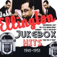 Ellington, Duke Jukebox Hits 1941-1951
