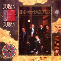 Duran Duran Seven And The Ragged Tiger