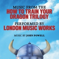 London Music Works Music From The How To Train Your Dr