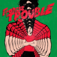 Hammond, Albert -jr.- Francis Trouble -gatefold-