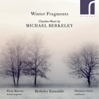 Fleur Barron Berkeley Ensemble Domi Winter Fragments Chamber Music By M