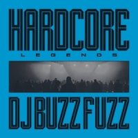 Dj Buzz Fuzz Hardcore Legends