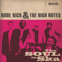 Rude Rich & The High Notes The Soul In Ska