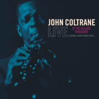 Coltrane, John Live At The Village Vanguard
