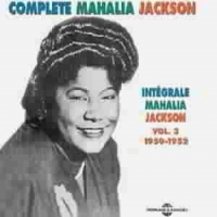 Jackson, Mahalia Integrale Vol. 3   1950-1952