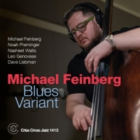 Michael Feinberg Blues Variant