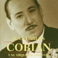 Cobian, Juan Carlos Y Su Orquesta 1926-1928