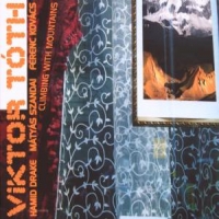Toth, Viktor W. Matyas Szanday, Hamid Climbing With Mountains