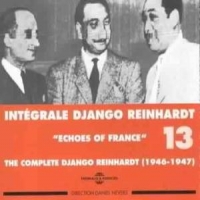 Reinhardt, Django Integrale Vol.13 - Echoes Of France