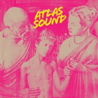 Atlas Sound Let The Blind Lead..