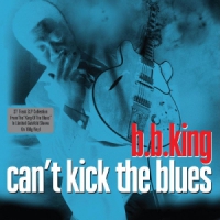 King, B.b. Can't Kick The Blues