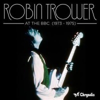 Trower, Robin At The Bbc 1973-1975