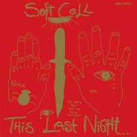 Soft Cell This Night In Sodom