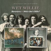 Wet Willie Manorisms/which One's Willie ?