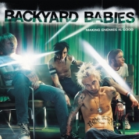Backyard Babies Making Enemies Is Good -coloured-