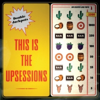 Upsessions, The This Is The Upsessions