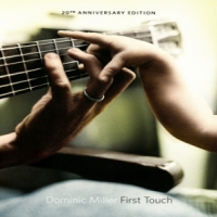 Miller, Dominic First Touch =20th Anniversary=