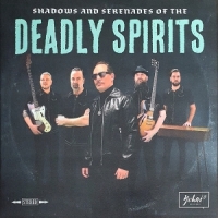Deadly Spirits Shadows & Serenades Of The... (red)