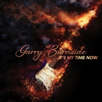 Burnside, Garry It's My Time Now
