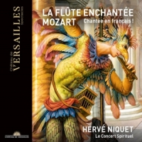 Le Concert Spirituel Mozart: La Flute Enchantee