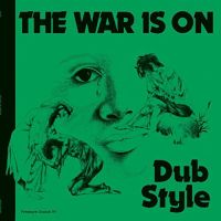 Pratt, Phil War Is On Dub Style