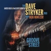 Stryker Trio, Dave Groove Street