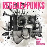 Berlin Boom Orchestra Reggae Punks