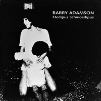 Adamson, Barry Oedipus Schmoedipus