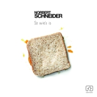 Norbert Schneider So Wie S Is