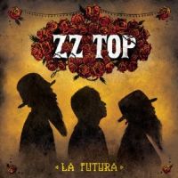 Zz Top La Futura