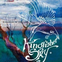 Kingfisher Sky Hallway Of Dreams -ltd-