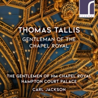 Gentlemen Of Hm Chapel Royal Ha, The Thomas Tallis Gentleman Of The Chap