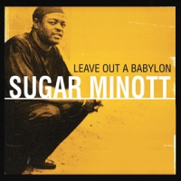 Sugar Minott Leave Out A Babylon
