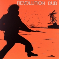 Perry, Lee & The Upsetters Revolution Dub
