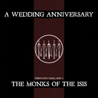 A Wedding Anniversary The Monks Of The Isis