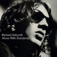Ashcroft, Richard Alone With Everybody