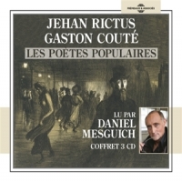 Mesguich, Daniel (lecteur) Jehan Rictus - Gaston Coute Les Poe