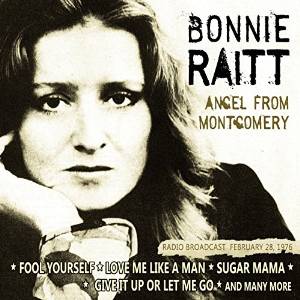 Raitt, Bonnie Angel From Montgomery/radio Broadcast