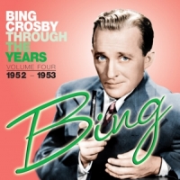 Crosby, Bing Through The Years Vol.4